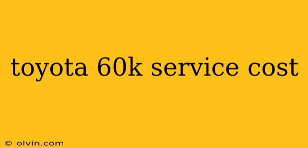 toyota 60k service cost