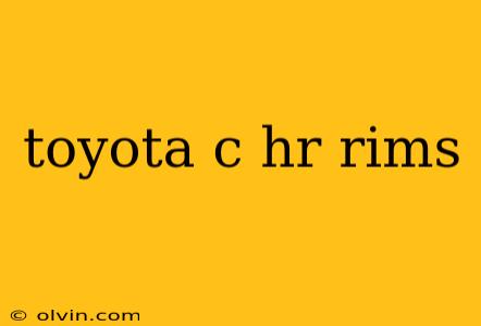 toyota c hr rims