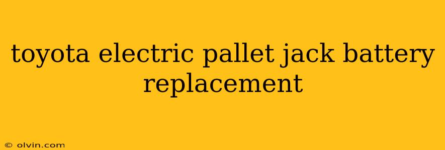 toyota electric pallet jack battery replacement