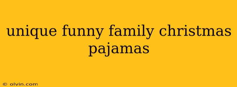 unique funny family christmas pajamas