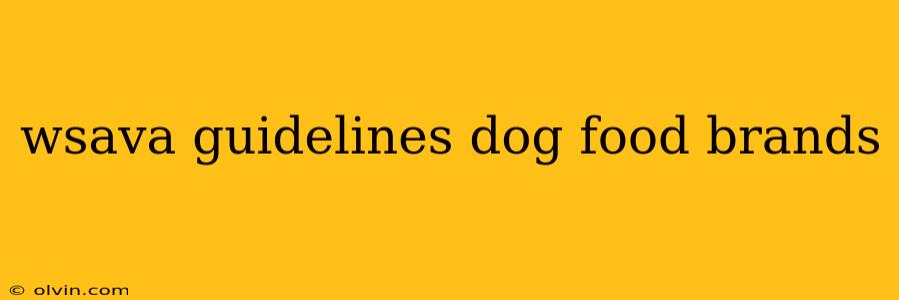 wsava guidelines dog food brands